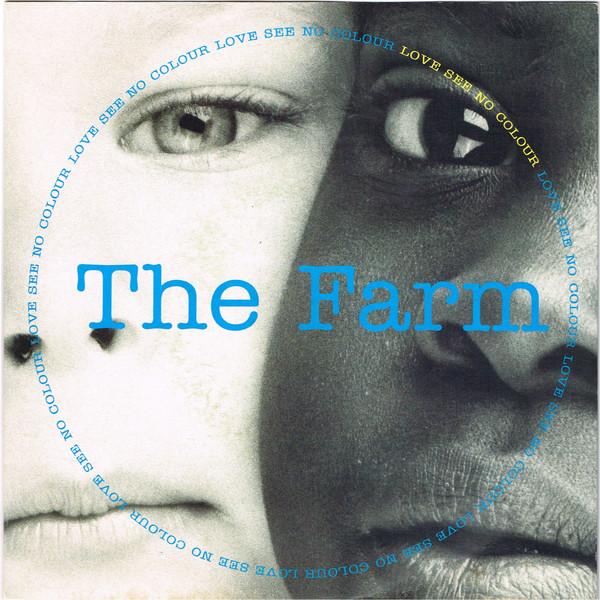 The Farm - Love See No Colour