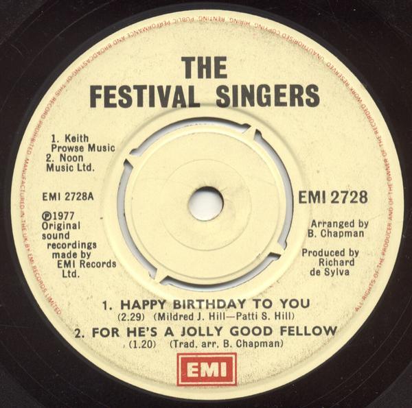 The Festival Singers - Happy Birthday To You / For He's A Jolly Good Fellow