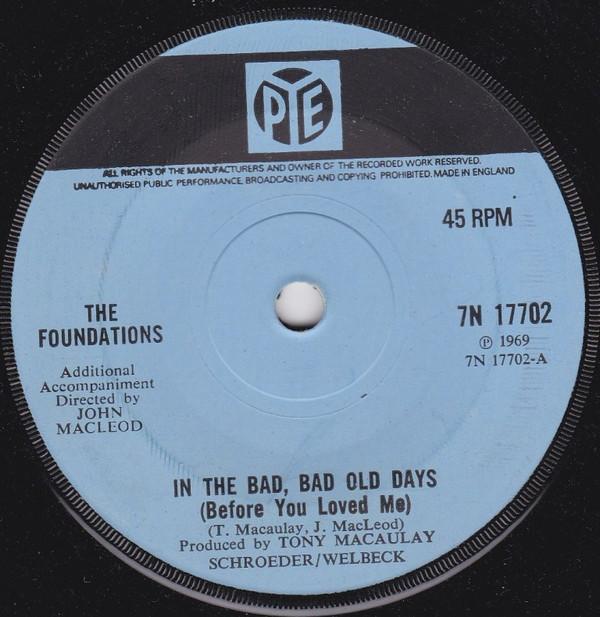 The Foundations - In The Bad, Bad Old Days