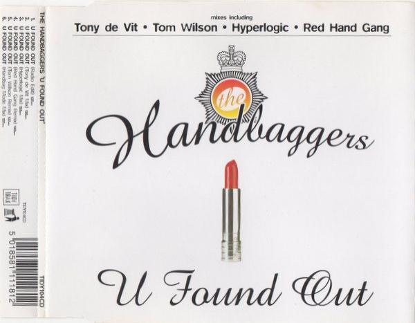 The Handbaggers - U Found Out