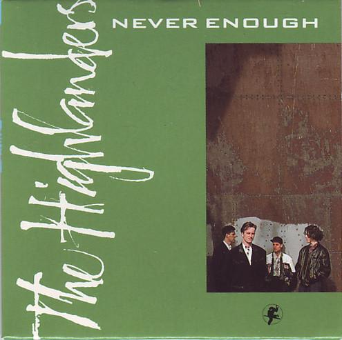 The Highlanders - Never Enough