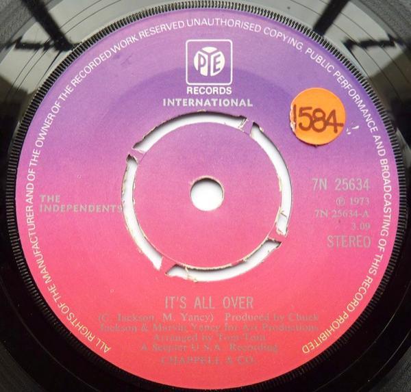 The Independents - It's All Over