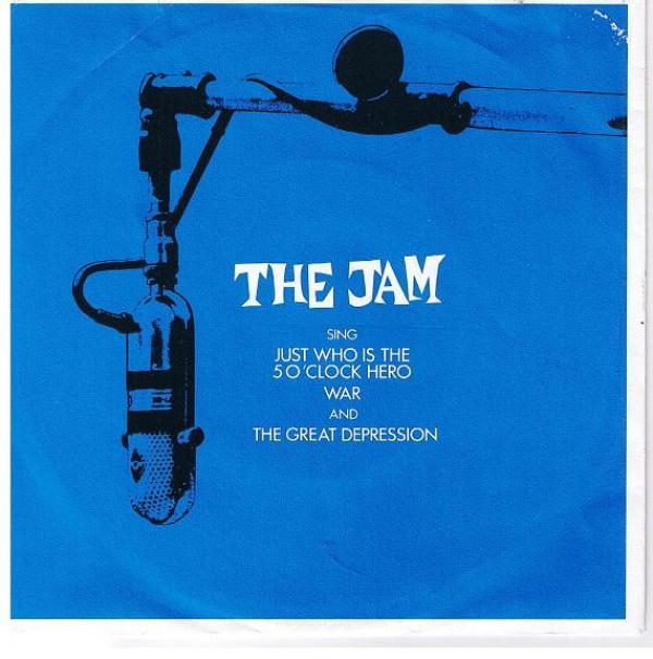 The Jam - Just Who Is The 5 O'Clock Hero / War / The Great Depression