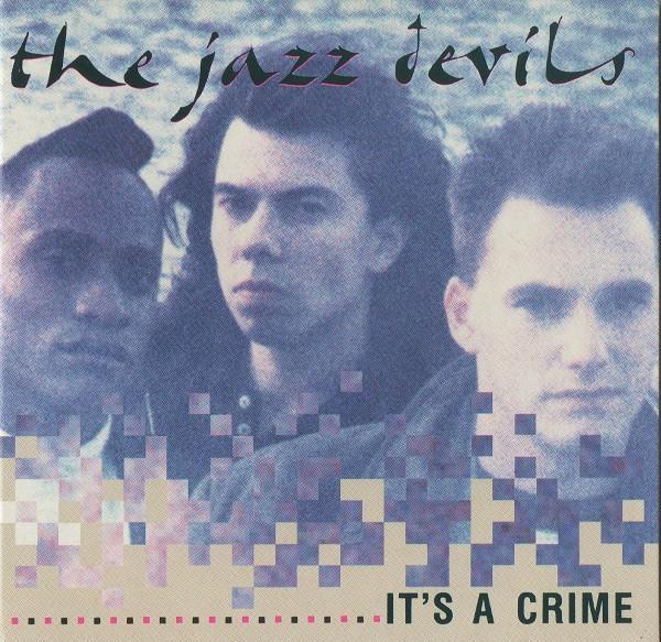 The Jazz Devils - It's A Crime