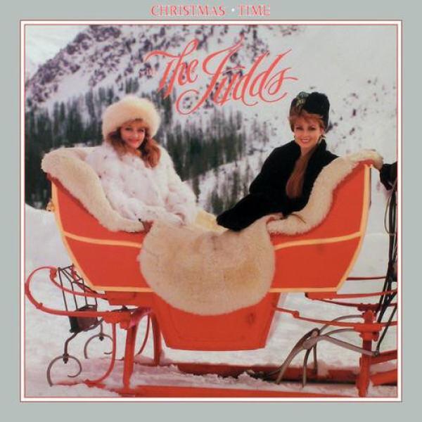 The Judds - Christmas Time With The Judds