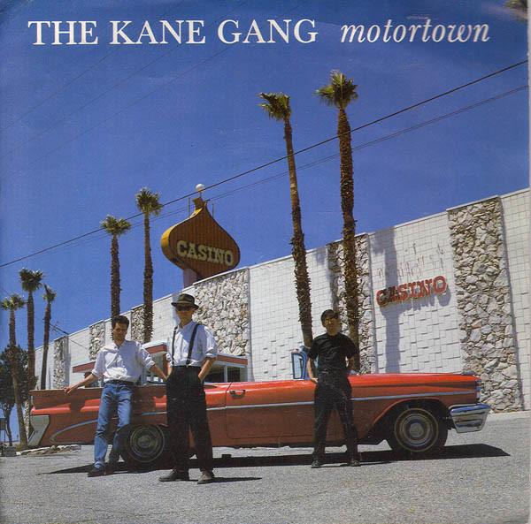 The Kane Gang - Motortown
