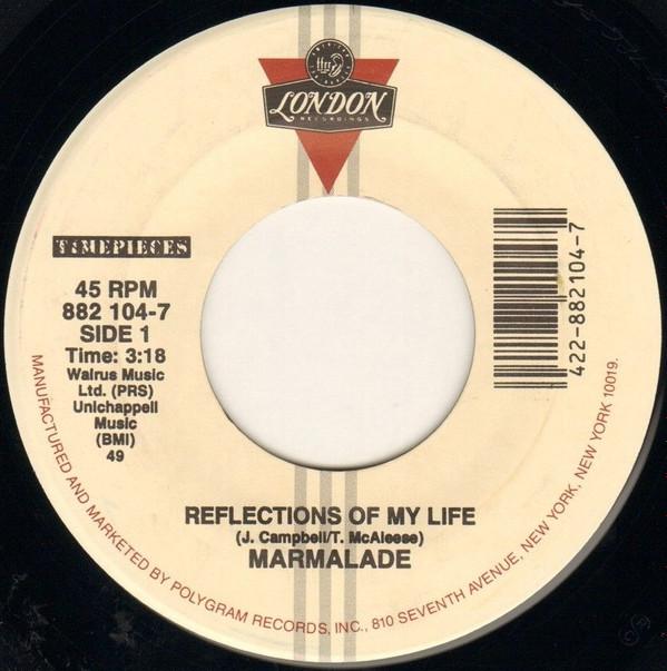 The Marmalade - Reflections Of My Life  /  Rainbow