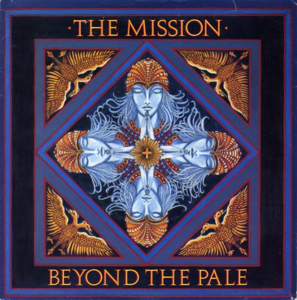 The Mission - Beyond The Pale