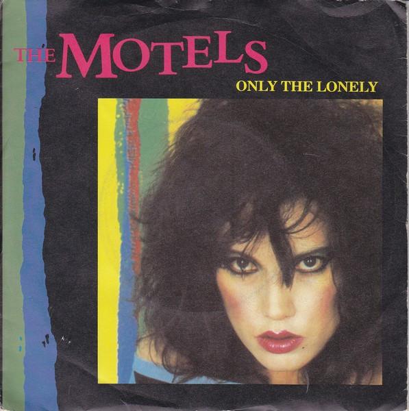 The Motels - Only The Lonely