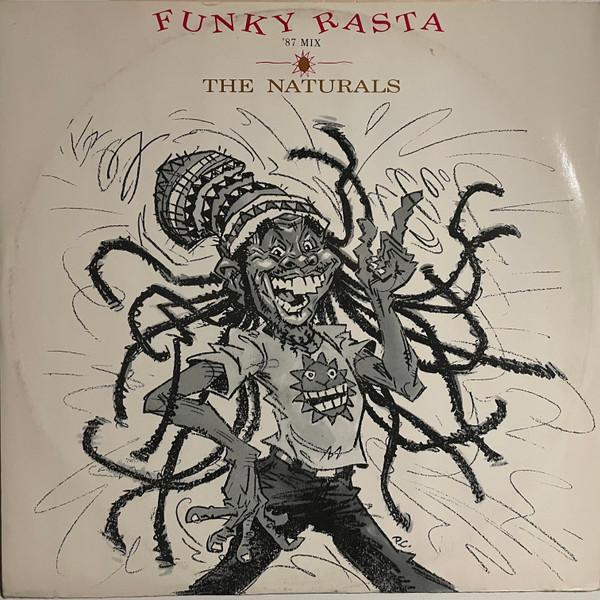 The Naturals - Funky Rasta ('87 Mix)