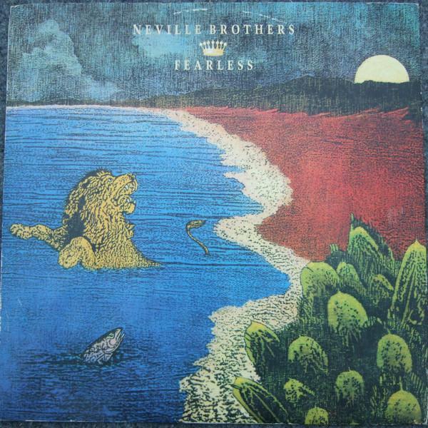 The Neville Brothers - Fearless