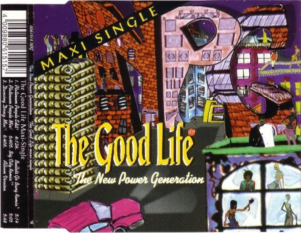 The New Power Generation - The Good Life