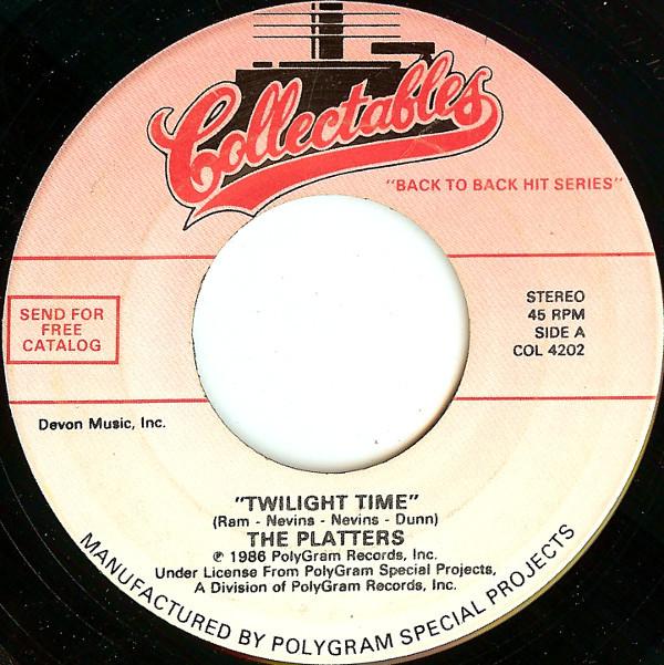 The Platters - Twilight Time / Smoke Gets In Your Eyes
