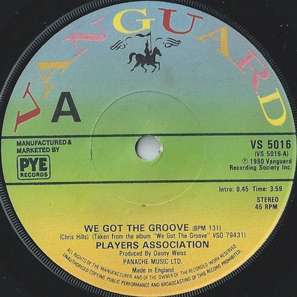 The Players Association - We Got The Groove