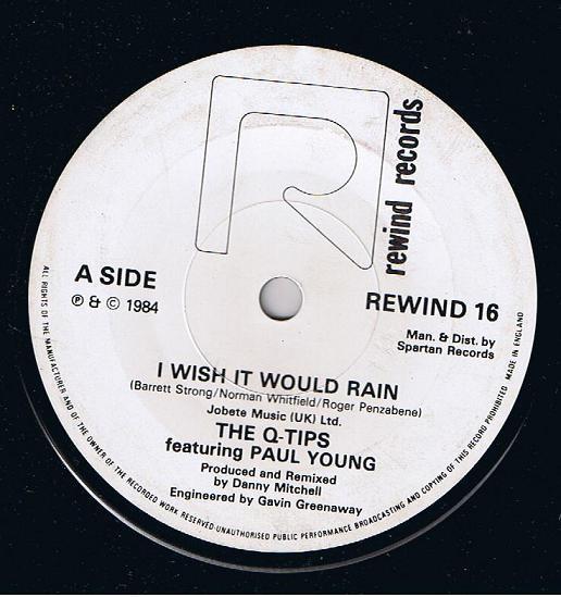 The Q Tips, Paul Young - I Wish It Would Rain