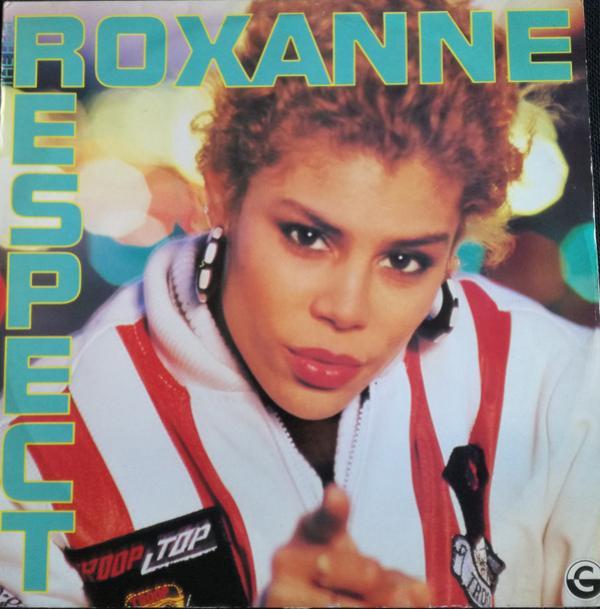 The Real Roxanne - Respect