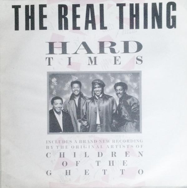 The Real Thing - Hard Times
