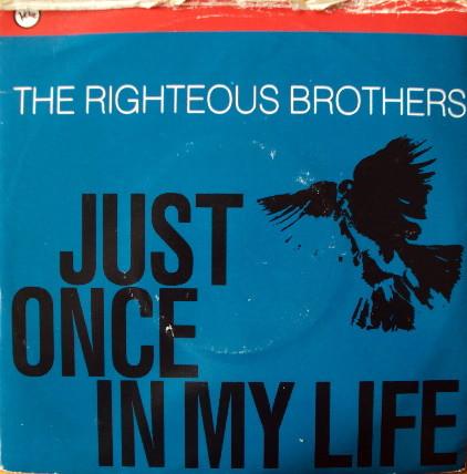 The Righteous Brothers - Just Once In My Life