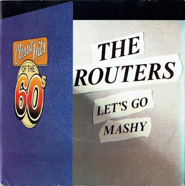 The Routers - Let's Go / Mashy