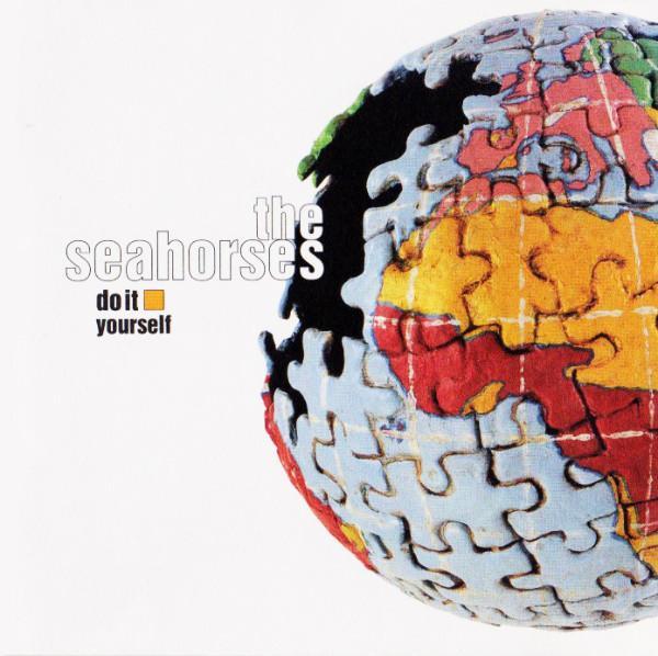 The Seahorses - Do It Yourself