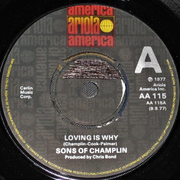 The Sons Of Champlin - Loving Is Why / Doin' It For You