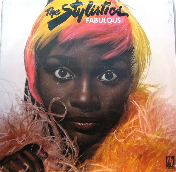The Stylistics - Fabulous