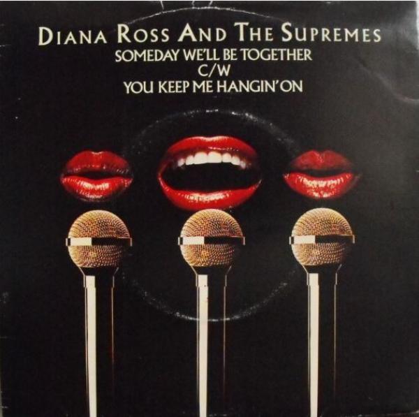 The Supremes - Someday We'll Be Together / You Keep Me Hangin' On
