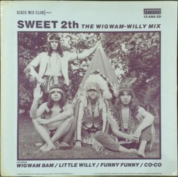 The Sweet - Sweet 2th - The Wigwam-Willy Mix