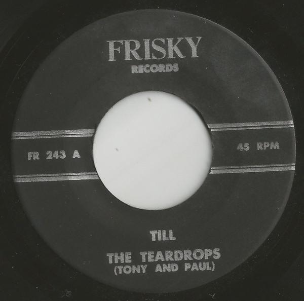 The Teardrops (9) - Till / Love Is A Many Splendored Thing
