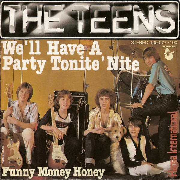 The Teens - We'll Have A Party Tonite 'Nite