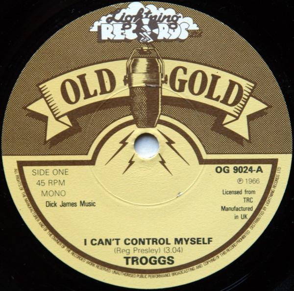 The Troggs - I Can't Control Myself / Give It To Me