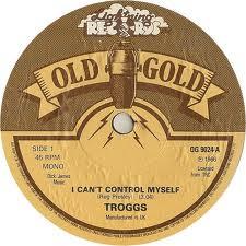 The Troggs - I Can't Control Myself / Give It To Me
