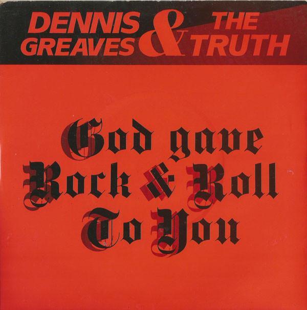 The Truth  - God Gave Rock & Roll To You