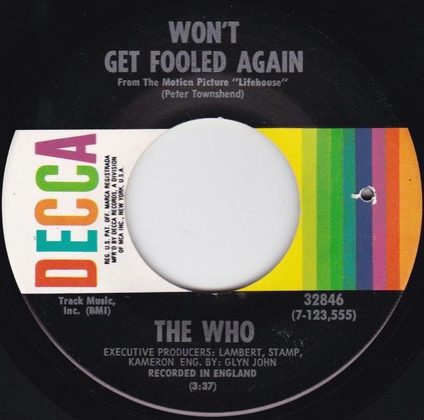 The Who - Won't Get Fooled Again / I Don't Even Know Myself