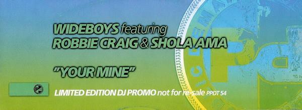 The Wideboys, Robbie Craig, Shola Ama - Your Mine