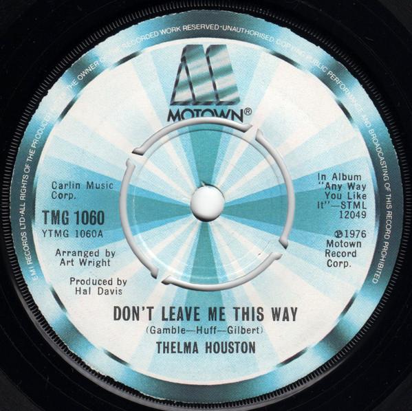 Thelma Houston - Don't Leave Me This Way