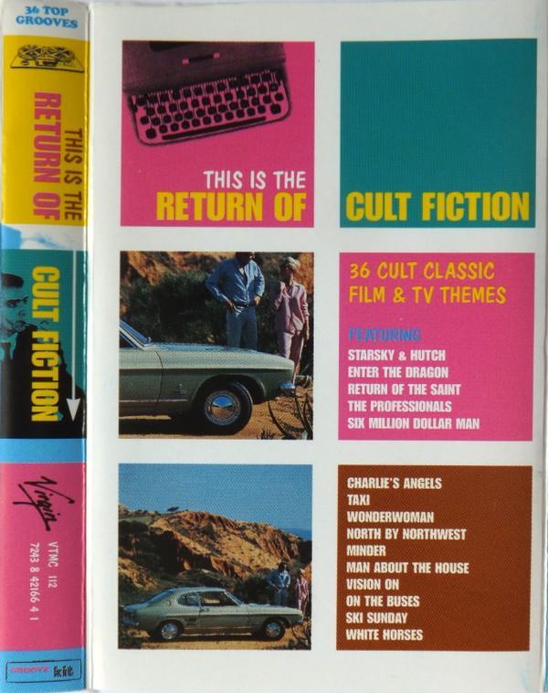  - This Is The Return Of Cult Fiction - 36 Classic Film & TV Themes
