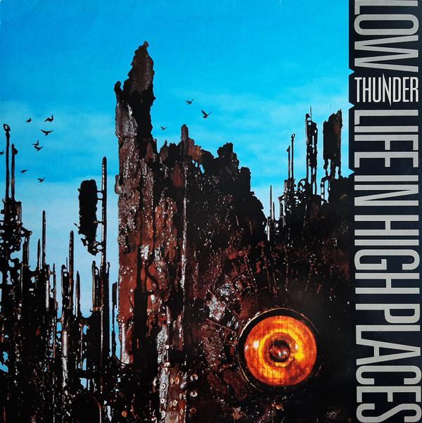 Thunder (3) - Low Life In High Places