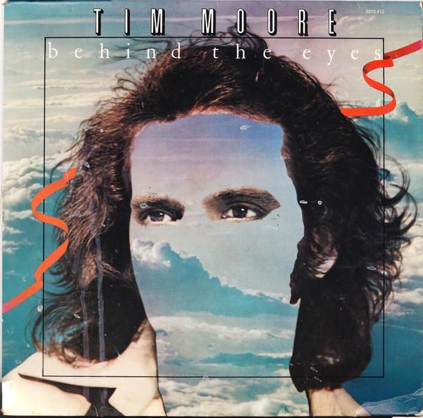 Tim Moore - Behind The Eyes