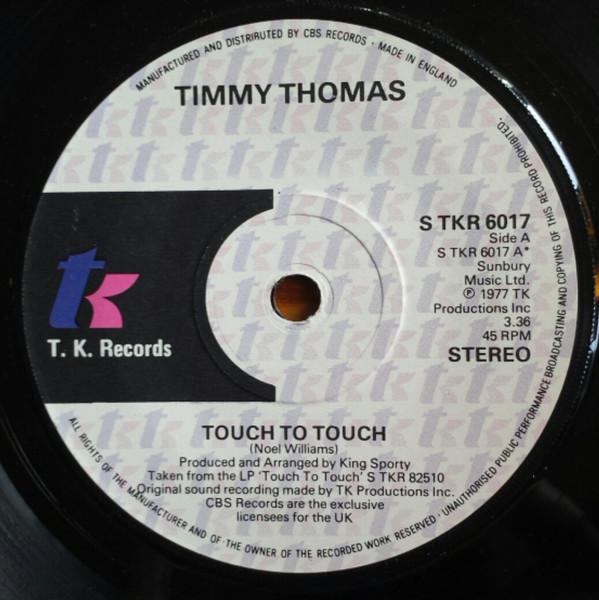 Timmy Thomas - Touch To Touch