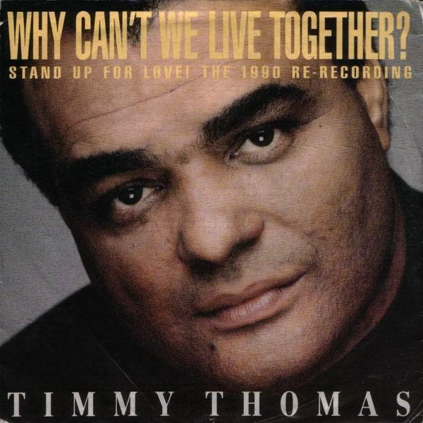Timmy Thomas - Why Can't We Live Together? (Stand Up For Love! The 1990 Re-Recording)