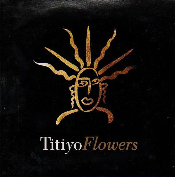 Titiyo - Flowers