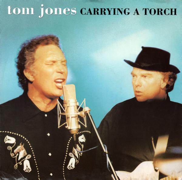 Tom Jones - Carrying A Torch