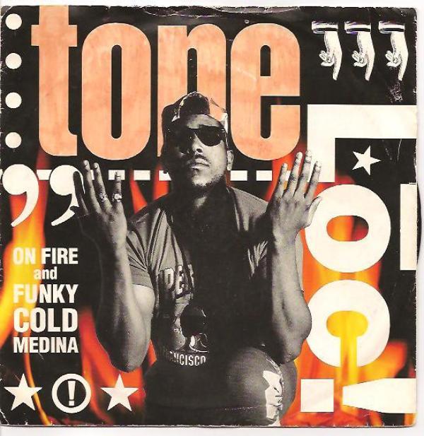 Tone Loc - On Fire / Funky Cold Medina
