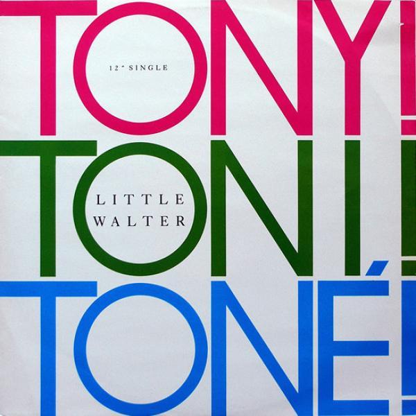 Tony! Toni! Toné! - Little Walter