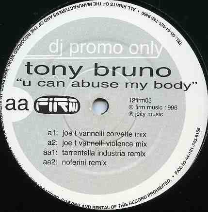 Tony Bruno - U Can Abuse My Body