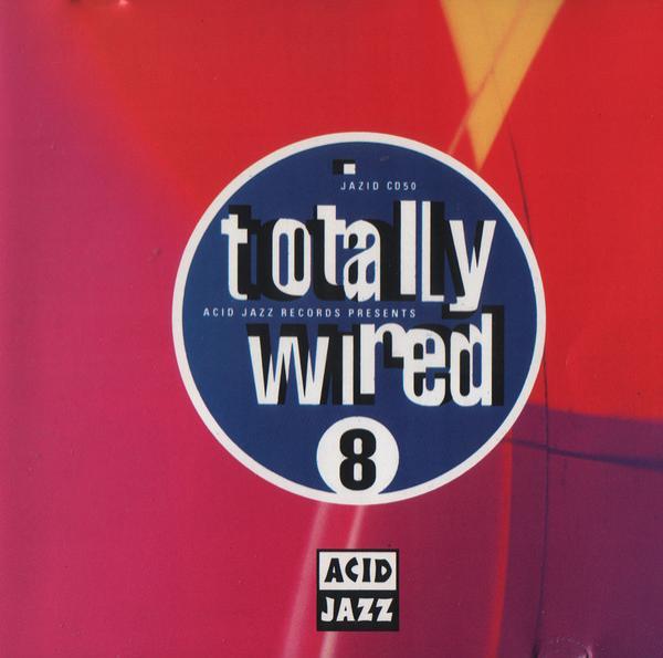  - Totally Wired 8