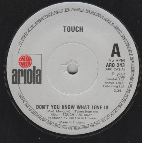 Touch  - Don't You Know What Love Is
