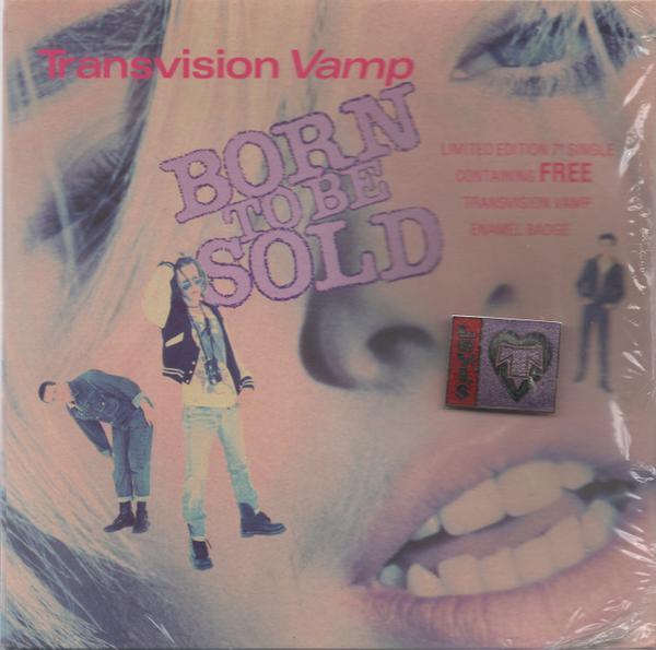 Transvision Vamp - Born To Be Sold