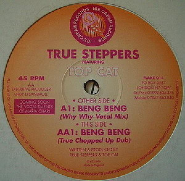 True Steppers, Top Cat - Beng Beng
